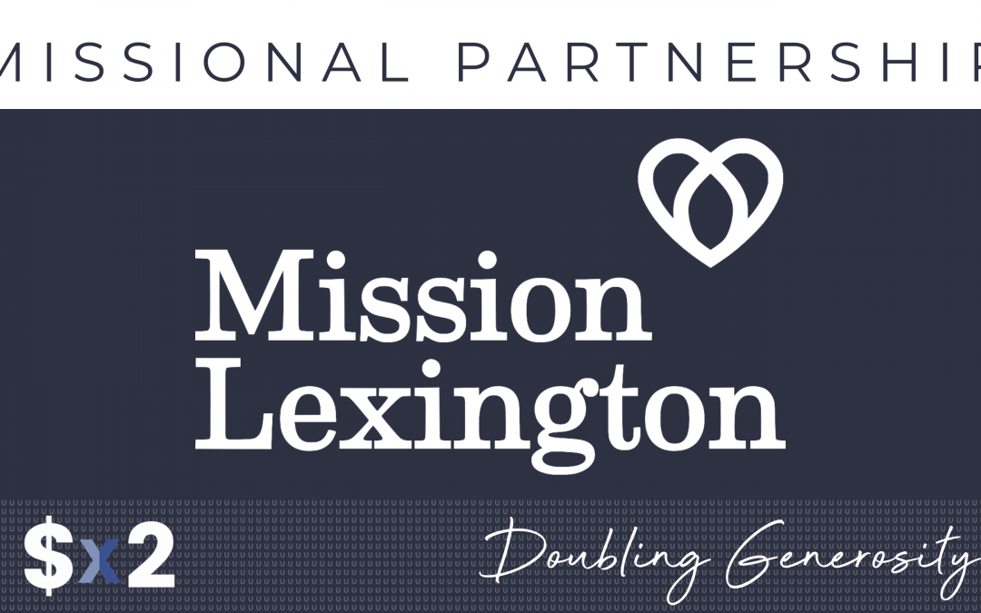 LIVE 3.20 | Mission Lexington Generosity Update