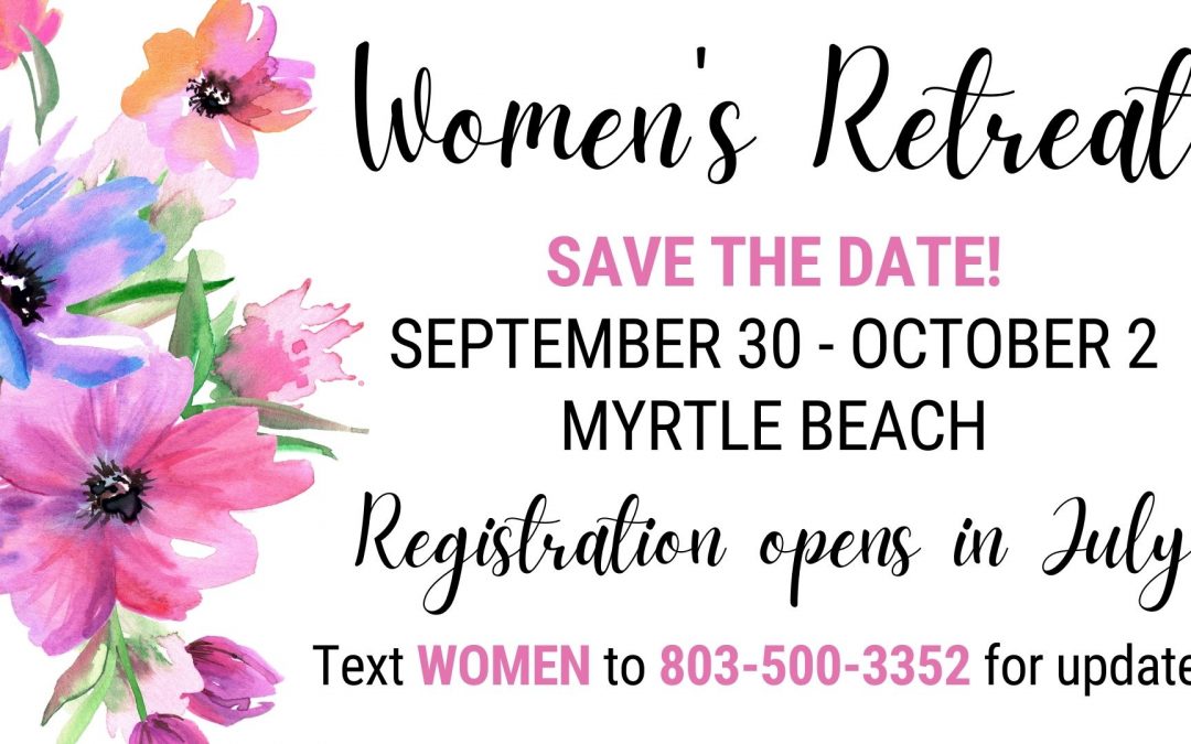 Live Now – Women’s Retreat | Save The Date