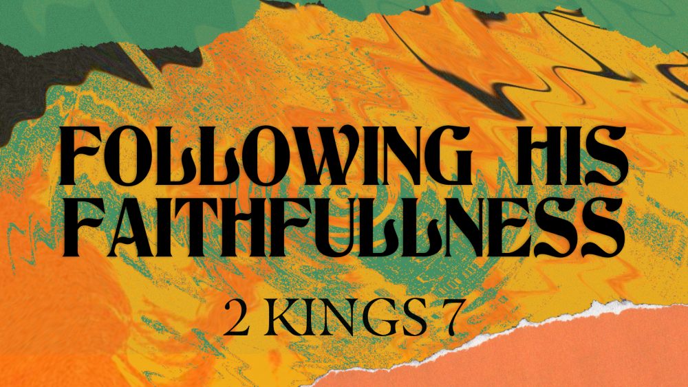 Following His Faithfulness Image