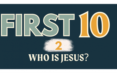 2/10 | WHO IS JESUS?